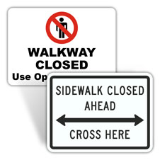 Sidewalk Closed Signs
