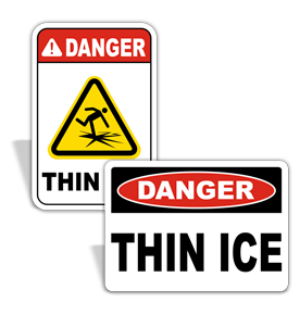 Thin Ice Signs