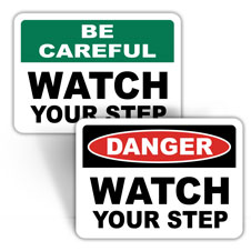 Watch Your Step Signs
