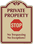 Burgundy Border & Text – No Trespassing No Exceptions Sign