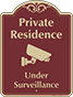 Burgundy Background – Private Residence Under Surveillance Sign