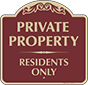 Burgundy Background – Private Property Residents Only Sign