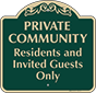 Green Background – Residents And Invited Guest Only Sign