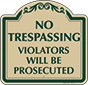 Green Border & Text – Violators Will Be Prosecuted Sign