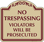 Burgundy Border & Text – Violators Will Be Prosecuted Sign