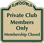 Green Border & Text – Private Club Members Only Sign