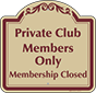 Burgundy Border & Text – Private Club Members Only Sign