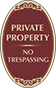 Burgundy Background – Private Property No Trespassing Oval Sign