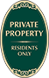Green Background – Private Property Residents Only Oval Sign