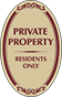 Burgundy Border & Text – Private Property Residents Only Oval Sign