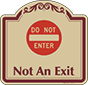 Burgundy Border & Text – Not An Exit Sign