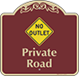 Burgundy Background – No Outlet Private Road Sign