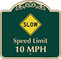 Green Background – Slow Speed Limit 10 MPH Sign