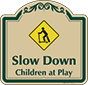 Green Border & Text – Slow Down Children At Play Sign