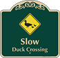 Green Background – Slow Duck Crossing Sign