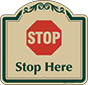 Green Border & Text – Stop Here Sign