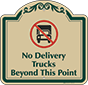 Green Border & Text – No Delivery Trucks Sign