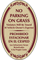 Burgundy Border & Text – Bilingual No Parking On Grass Sign