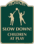 Green Background – Slow Down Children At Play Sign