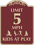 Burgundy Background – Limit 5 MPH Kids At Play Sign