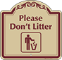 Burgundy Border & Text – Please Don't Litter Sign