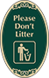 Green Background – Please Don't Litter Sign