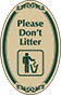 Green Border & Text – Please Don't Litter Sign