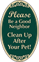 Green Background – Please Be A Good Neighbor Sign