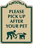 Green Border & Text – Please pick up after your pet Sign
