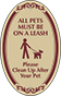Burgundy Border & Text – All Pets Must Be On A Leash Sign