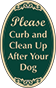 Green Background – Please Curb and Clean Up After Your Dog Sign