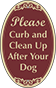 Burgundy Background – Please Curb and Clean Up After Your Dog Sign