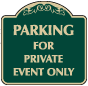 Green Background - Parking For Private Event Only Sign