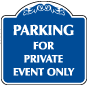 Blue Background - Parking For Private Event Only Sign