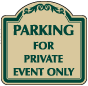 Green Border & Text - Parking For Private Event Only Sign