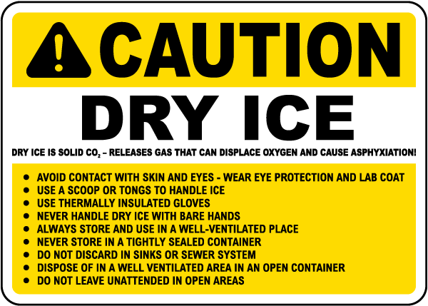 Caution Dry Ice Sign - Save 10% Instantly