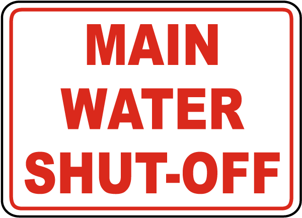 CAUTION WATER MAINS SHUT OFF VALVE A5/A4/A3  SITE SIGN SAFETY SIGN 