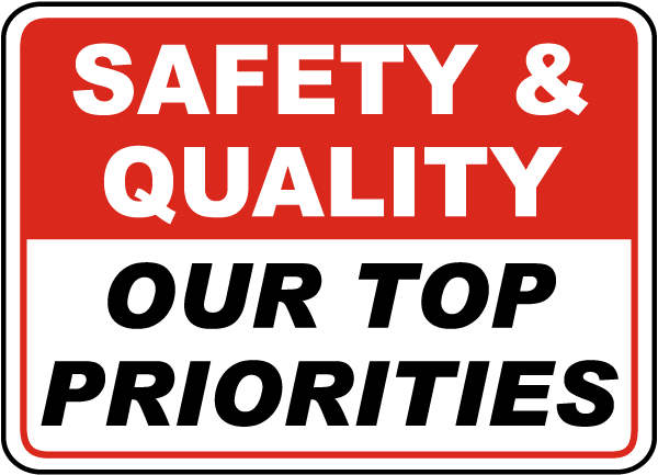 Safety & Quality Top Priorities Sign - Save 10% Instantly