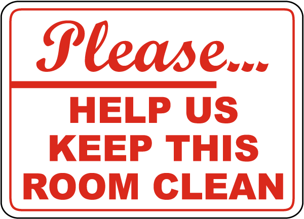 This room clean every. Keep clean your Room sign sign. Keep clean your Bedroom sign. Keep clean для города. Стикер help.
