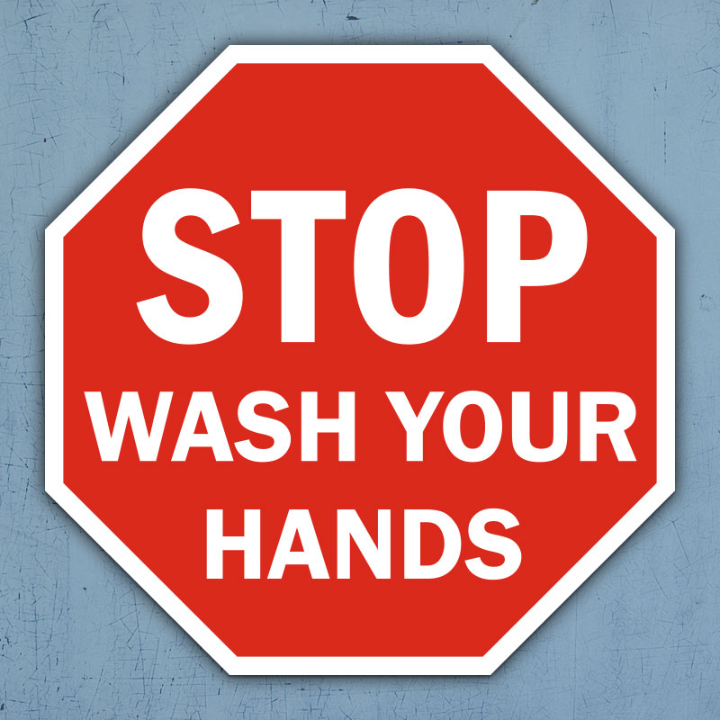 order-stop-wash-your-hands-sign-online-save-10-w-discount