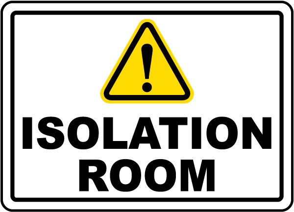 Free Printable Isolation Room Signs