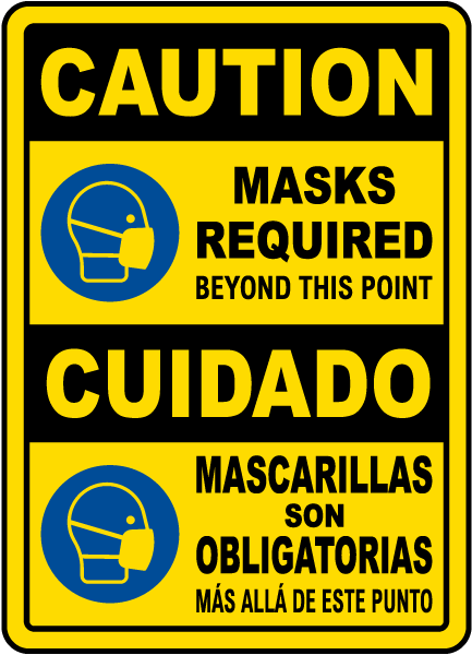 Bilingual Caution Masks Required Beyond This Point Sign D6211bi By Safetysign Com