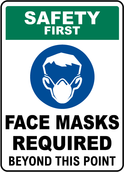 Safety First Face Masks Required Beyond This Point Sign - Save 10%