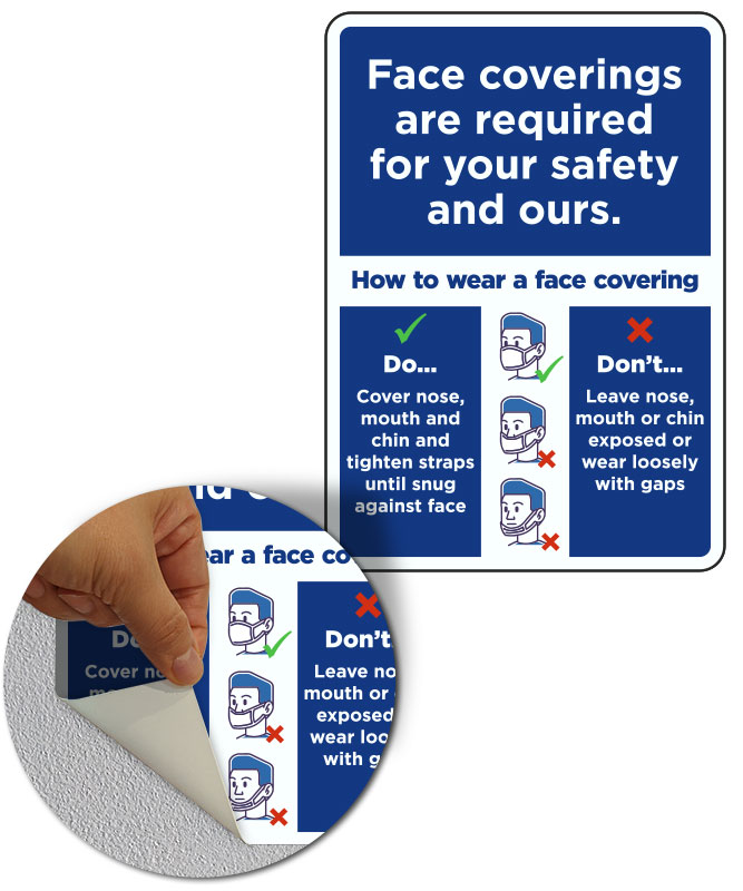 Face Coverings Required For Your Safety and Ours Sign D6519, by ...