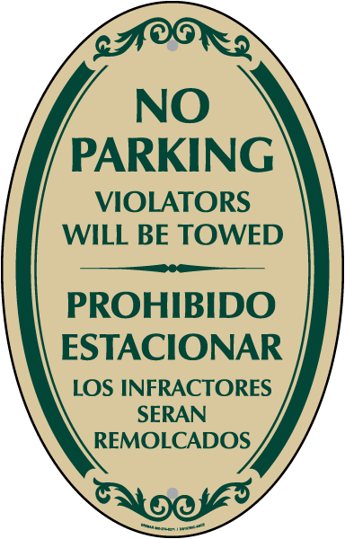 Bilingual No Parking Symbol No Parking Prohibido Estaciona English and Spanish 