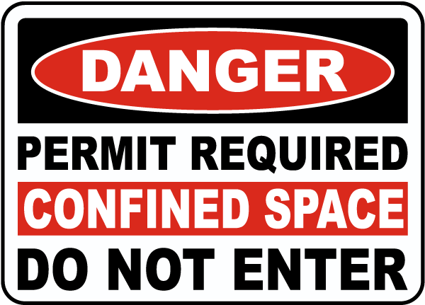 OSHA Danger Sign Permit Required Confined SpaceHeavy Duty Sign or Label 