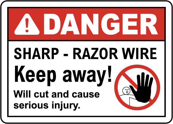Sticker Decal Danger Sharp Razor Wire Keep Away Will cut st7 X958W 