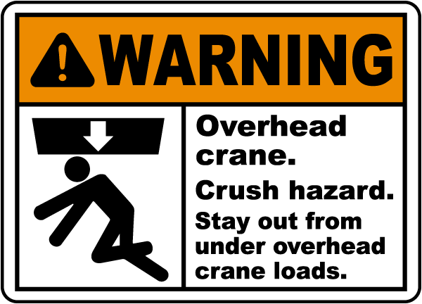 Warning Overhead Crane Safety Sign