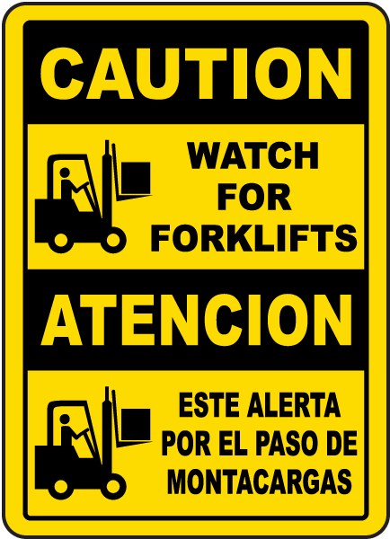 Look Out For Forklifts Bilingual Made in the USA OSHA Danger Sign 