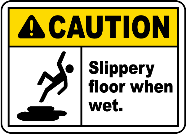 Caution Sign Waterproof Large & Medium Sizes Slippery When Wet + drill holes 